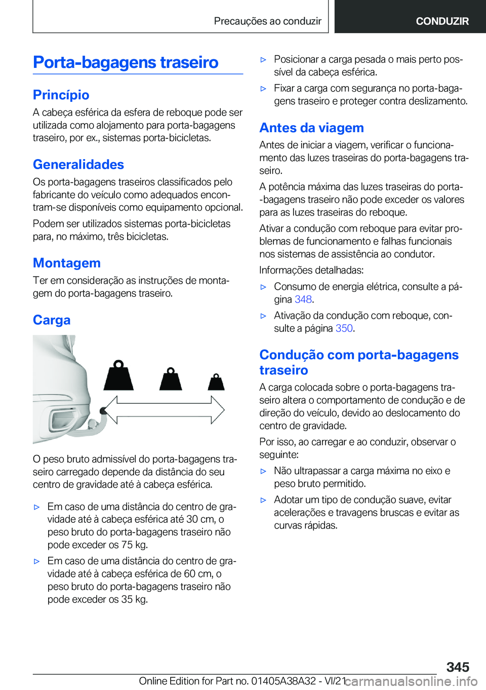 BMW 4 SERIES GRAN COUPE 2022  Manual do condutor (in Portuguese) �P�o�r�t�a�-�b�a�g�a�g�e�n�s��t�r�a�s�e�i�r�o
�P�r�i�n�c�