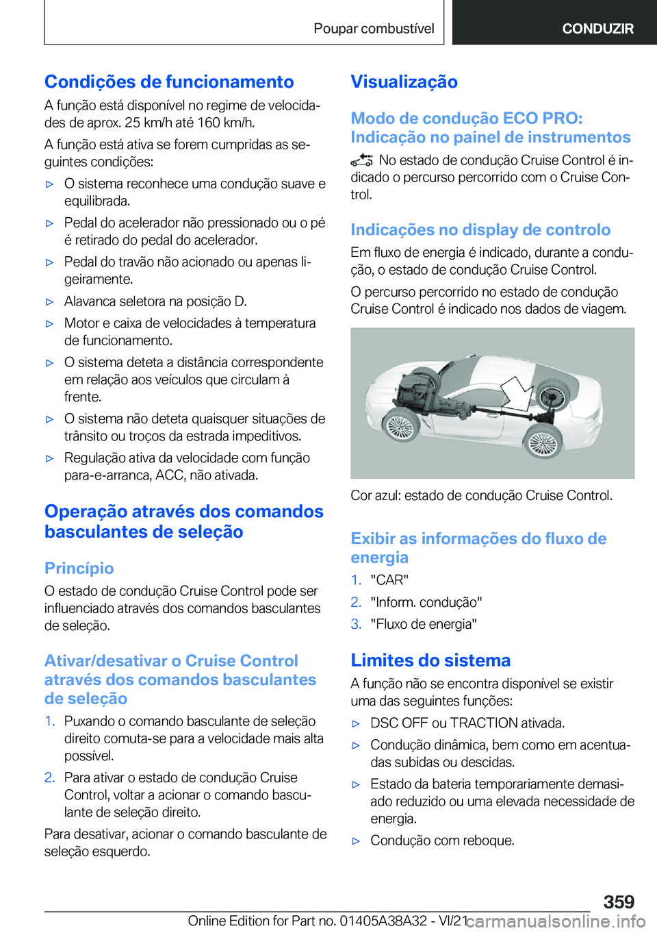 BMW 4 SERIES GRAN COUPE 2022  Manual do condutor (in Portuguese) �C�o�n�d�i�
