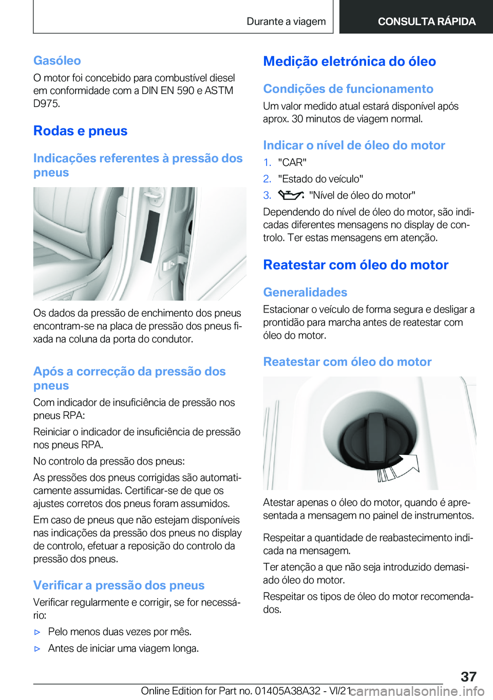 BMW 4 SERIES GRAN COUPE 2022  Manual do condutor (in Portuguese) �G�a�s�