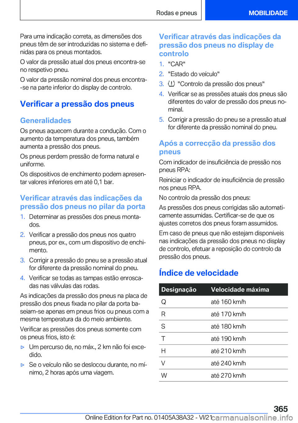 BMW 4 SERIES GRAN COUPE 2022  Manual do condutor (in Portuguese) �P�a�r�a��u�m�a��i�n�d�i�c�a�