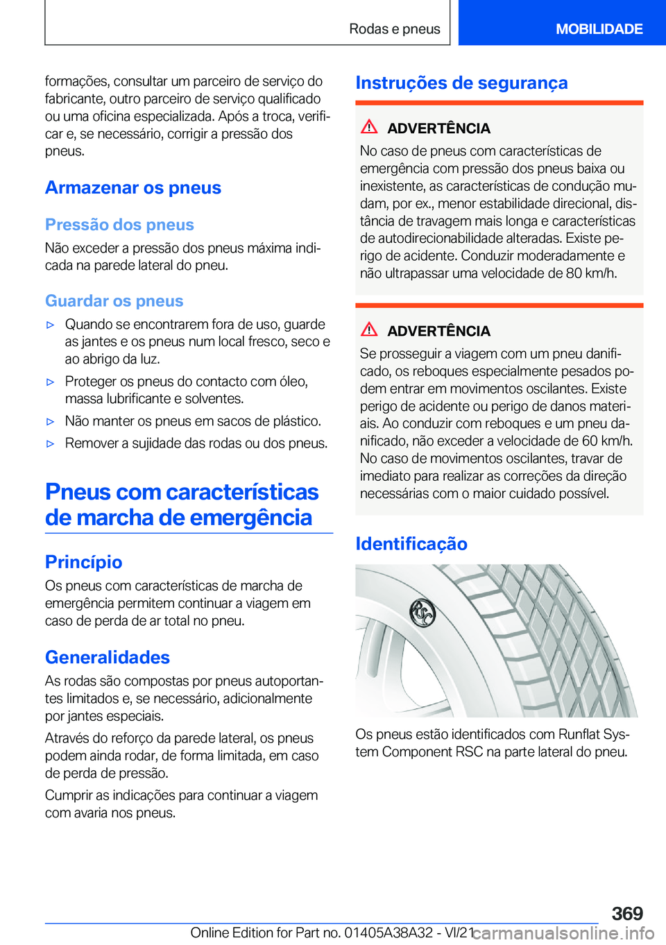 BMW 4 SERIES GRAN COUPE 2022  Manual do condutor (in Portuguese) �f�o�r�m�a�