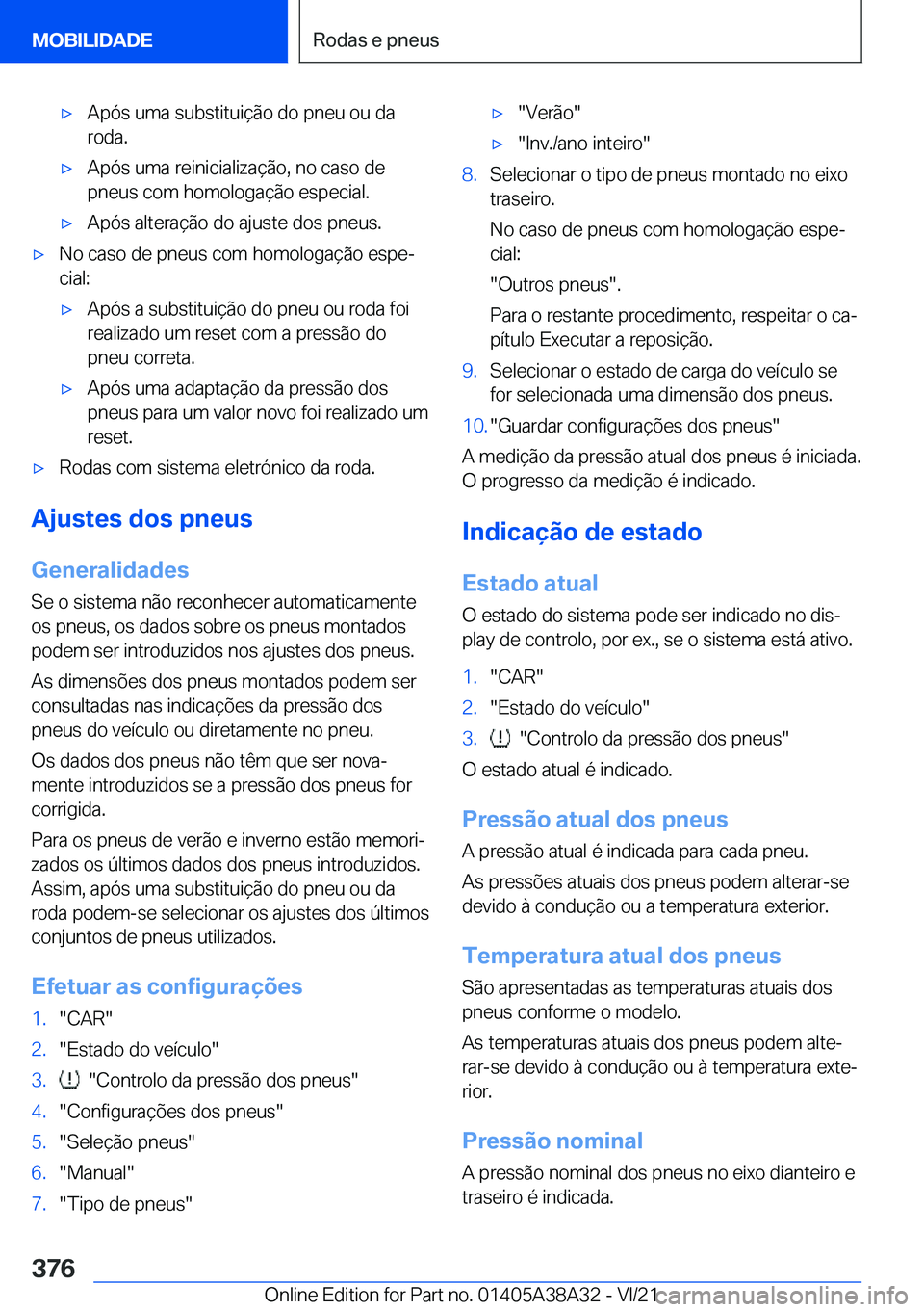 BMW 4 SERIES GRAN COUPE 2022  Manual do condutor (in Portuguese) x�A�p�ó�s��u�m�a��s�u�b�s�t�i�t�u�i�