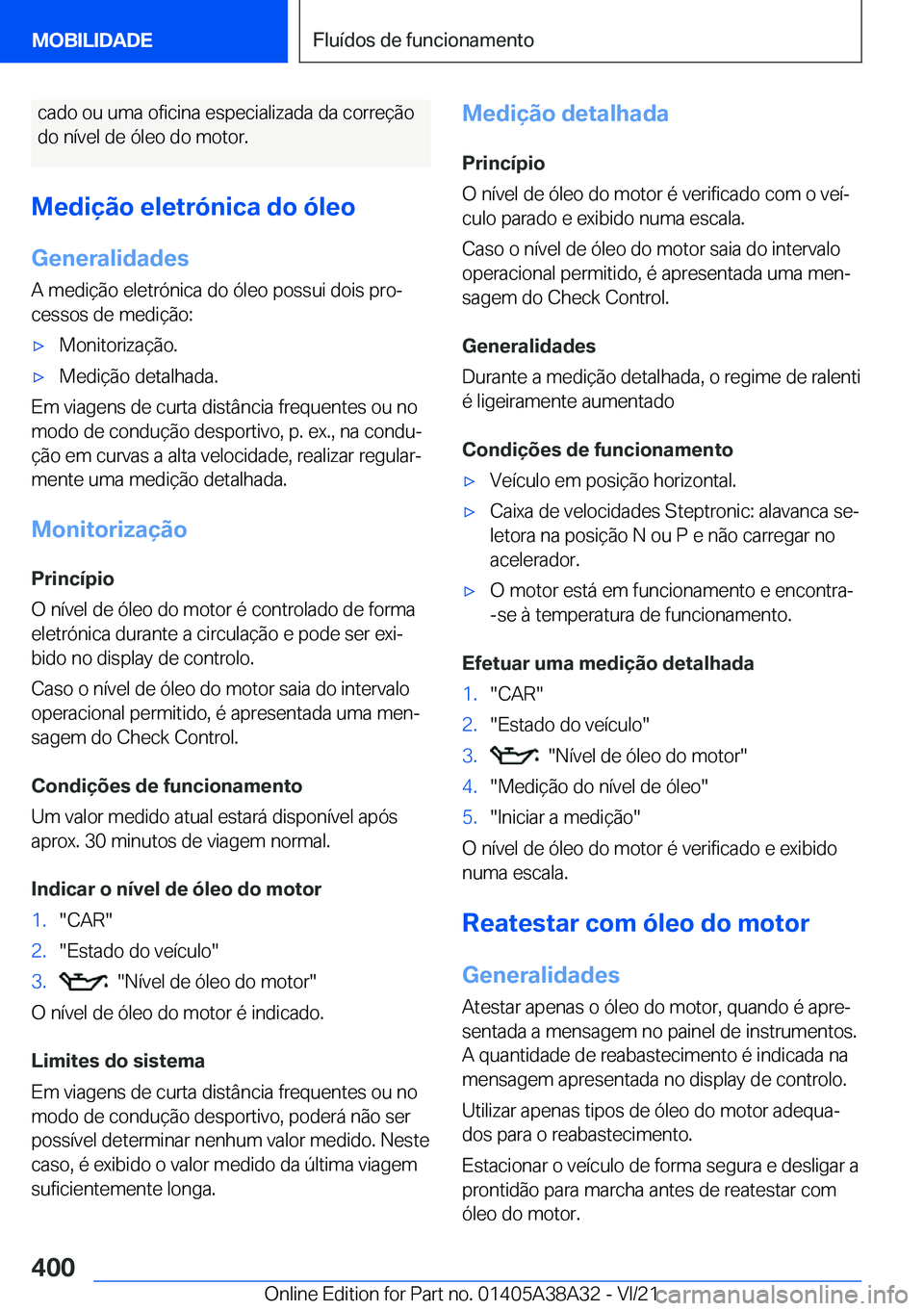 BMW 4 SERIES GRAN COUPE 2022  Manual do condutor (in Portuguese) �c�a�d�o��o�u��u�m�a��o�f�i�c�i�n�a��e�s�p�e�c�i�a�l�i�z�a�d�a��d�a��c�o�r�r�e�