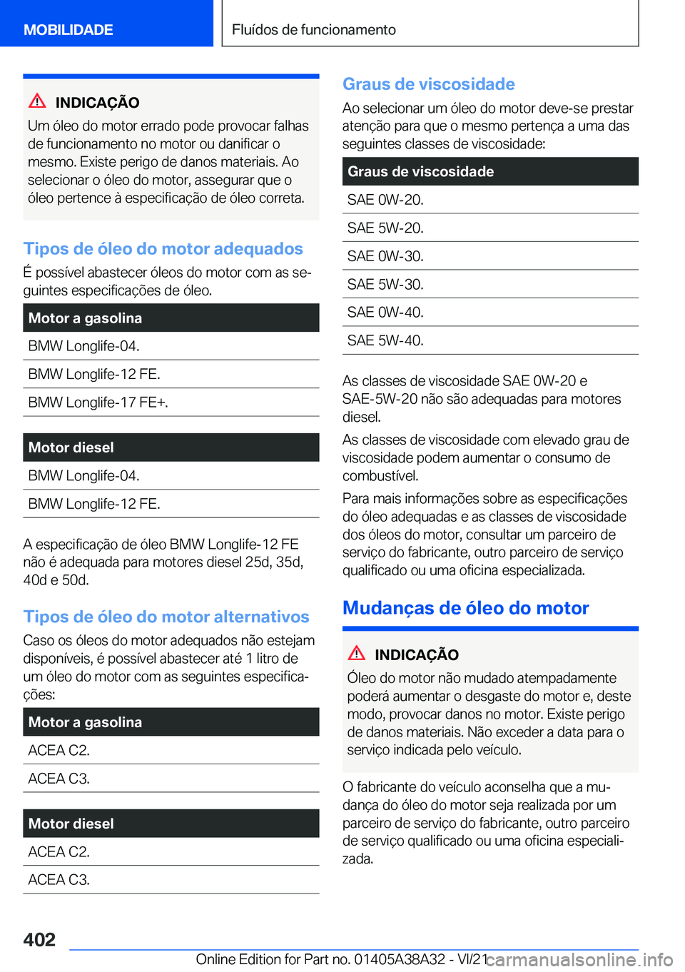 BMW 4 SERIES GRAN COUPE 2022  Manual do condutor (in Portuguese) �I�N�D�I�C�A�