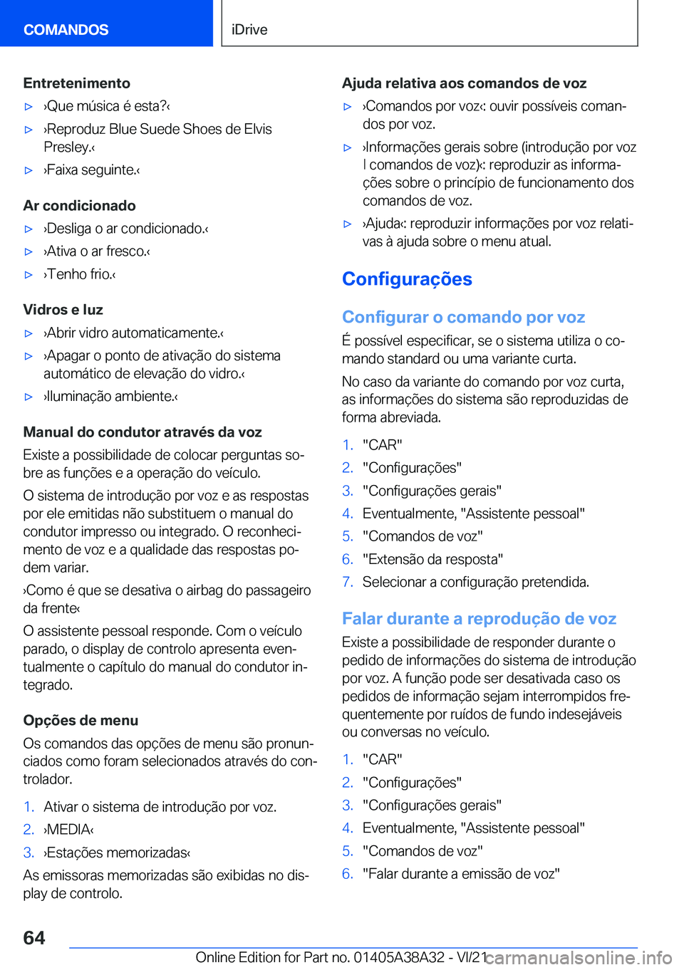 BMW 4 SERIES GRAN COUPE 2022  Manual do condutor (in Portuguese) �E�n�t�r�e�t�e�n�i�m�e�n�t�ox