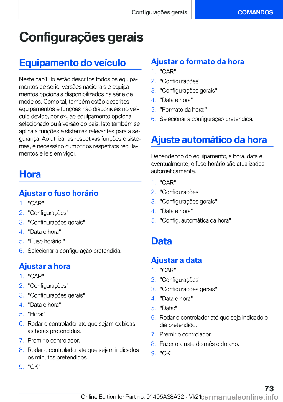 BMW 4 SERIES GRAN COUPE 2022  Manual do condutor (in Portuguese) �C�o�n�f�i�g�u�r�a�