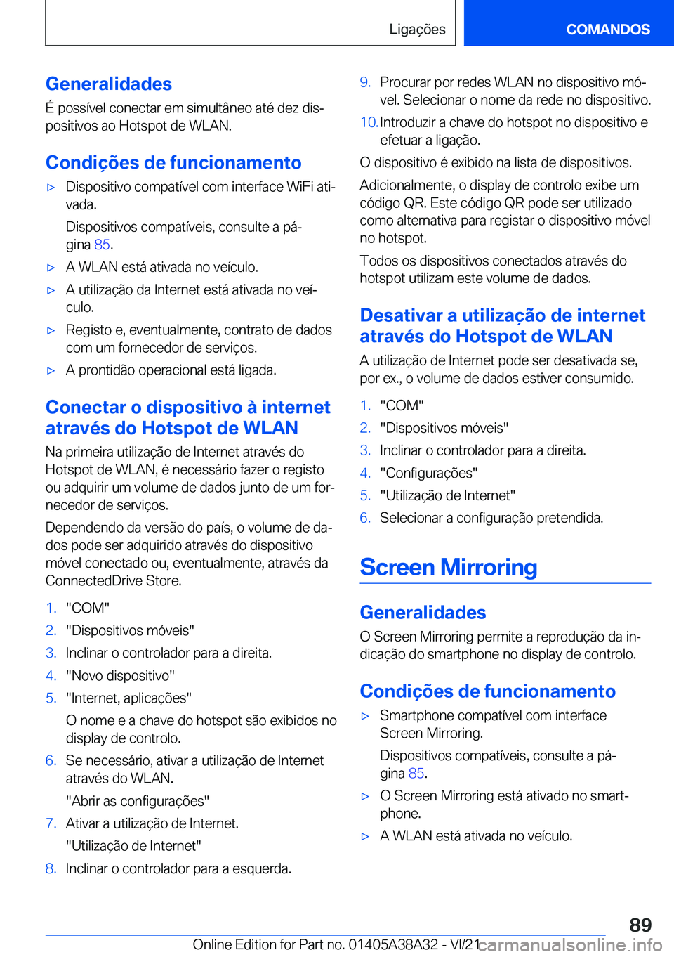 BMW 4 SERIES GRAN COUPE 2022  Manual do condutor (in Portuguese) �G�e�n�e�r�a�l�i�d�a�d�e�s
�