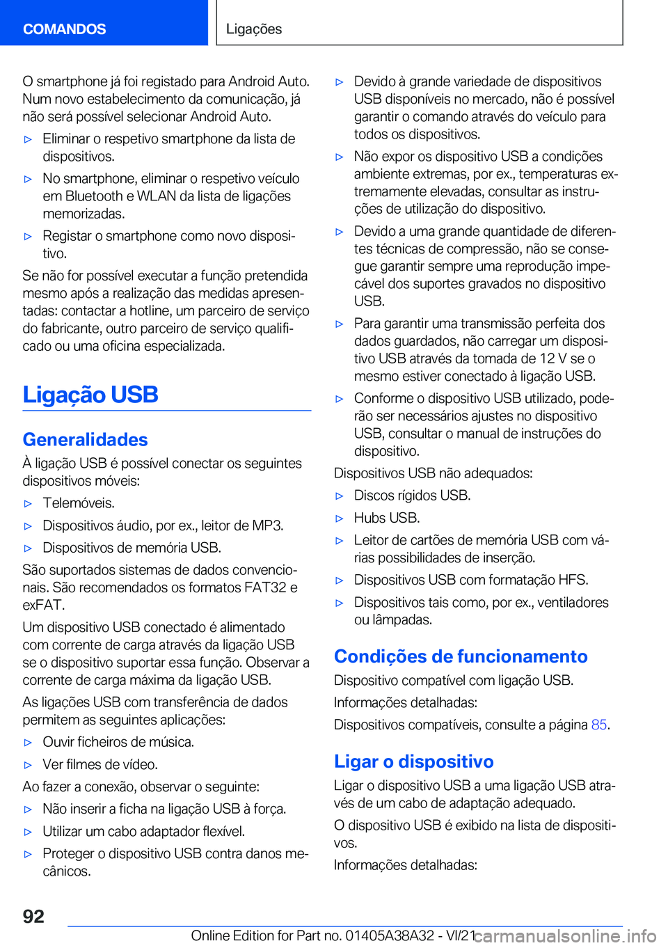 BMW 4 SERIES GRAN COUPE 2022  Manual do condutor (in Portuguese) �O��s�m�a�r�t�p�h�o�n�e��j�á��f�o�i��r�e�g�i�s�t�a�d�o��p�a�r�a��A�n�d�r�o�i�d��A�u�t�o�.�N�u�m��n�o�v�o��e�s�t�a�b�e�l�e�c�i�m�e�n�t�o��d�a��c�o�m�u�n�i�c�a�