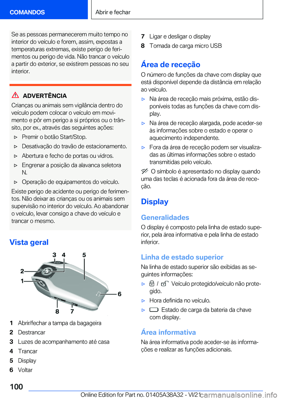 BMW 4 SERIES GRAN COUPE 2022  Manual do condutor (in Portuguese) �S�e��a�s��p�e�s�s�o�a�s��p�e�r�m�a�n�e�c�e�r�e�m��m�u�i�t�o��t�e�m�p�o��n�o�i�n�t�e�r�i�o�r��d�o��v�e�