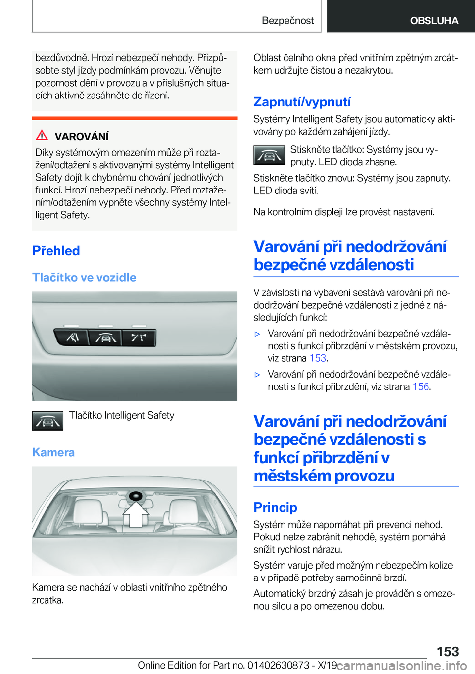 BMW 4 SERIES GRAN COUPE 2020  Návod na použití (in Czech) �b�e�z�d0�v�o�d�n�