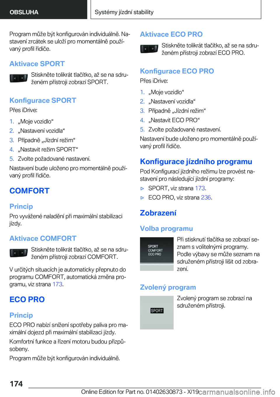 BMW 4 SERIES GRAN COUPE 2020  Návod na použití (in Czech) �P�r�o�g�r�a�m��m0�e��b�ý�t��k�o�n�f�i�g�u�r�o�v�