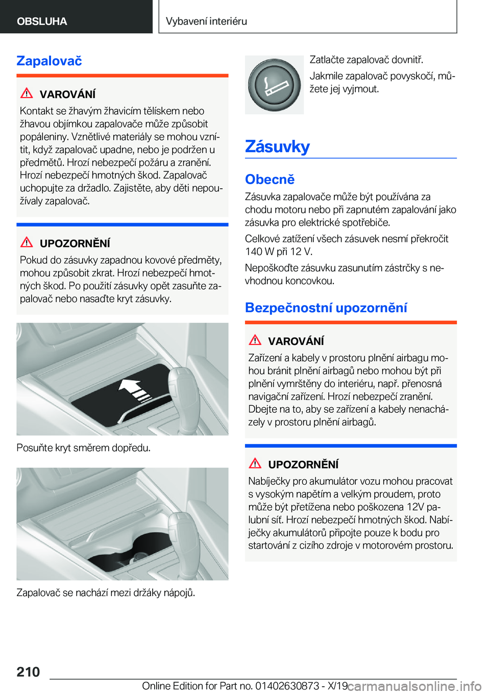 BMW 4 SERIES GRAN COUPE 2020  Návod na použití (in Czech) �Z�a�p�a�l�o�v�a�č
�V�A�R�O�V�