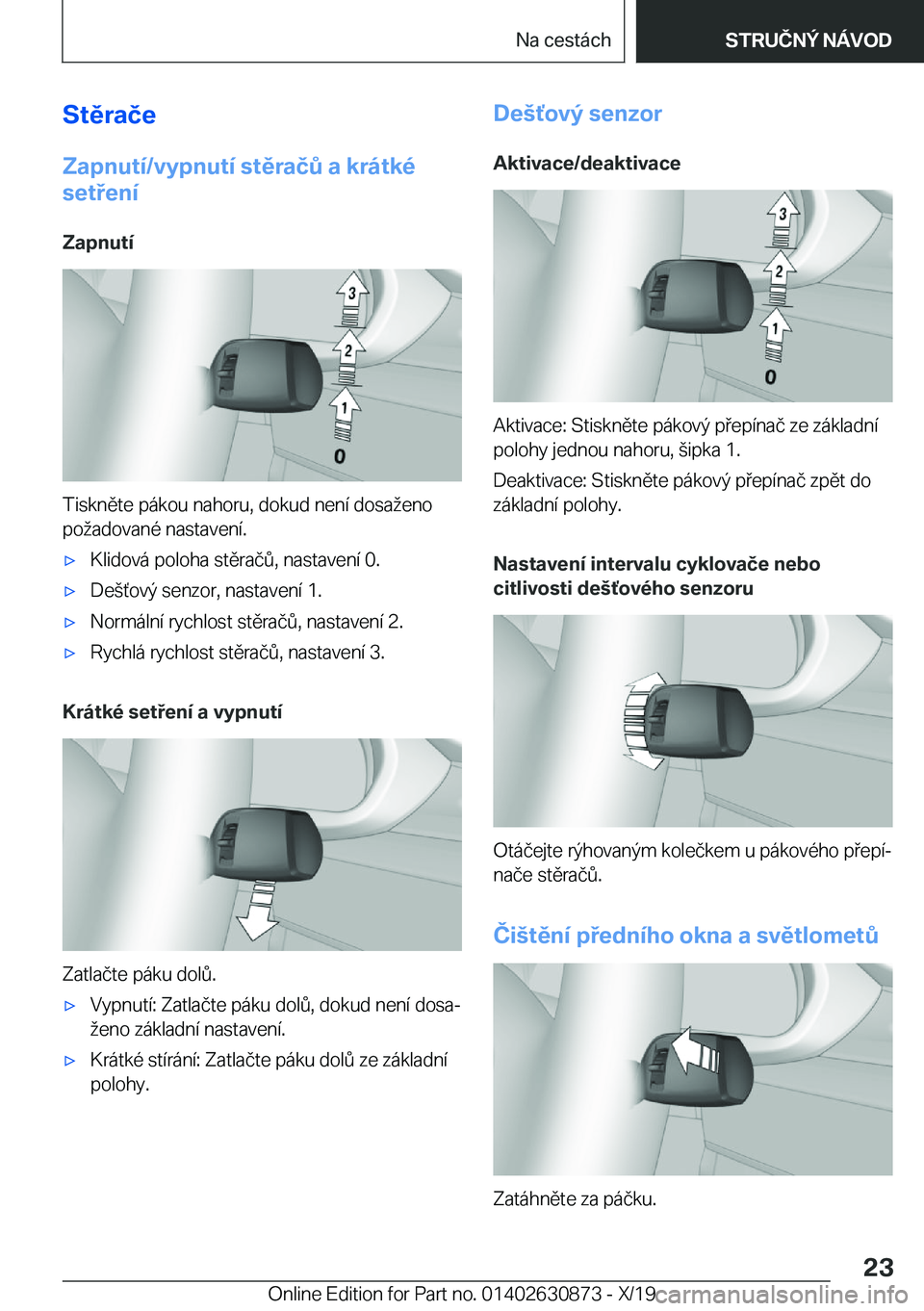 BMW 4 SERIES GRAN COUPE 2020  Návod na použití (in Czech) �S�t�ě�r�a�č�e�Z�a�p�n�u�t�