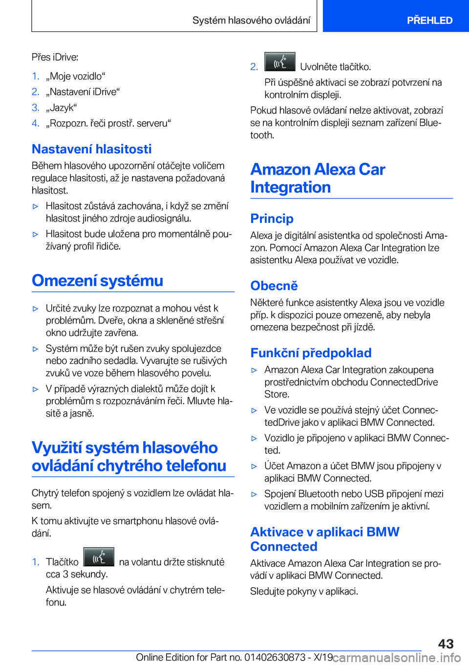 BMW 4 SERIES GRAN COUPE 2020  Návod na použití (in Czech) �P�e�s��i�D�r�i�v�e�:�1�.x�M�o�j�e��v�o�z�i�d�l�ov�2�.x�N�a�s�t�a�v�e�n�