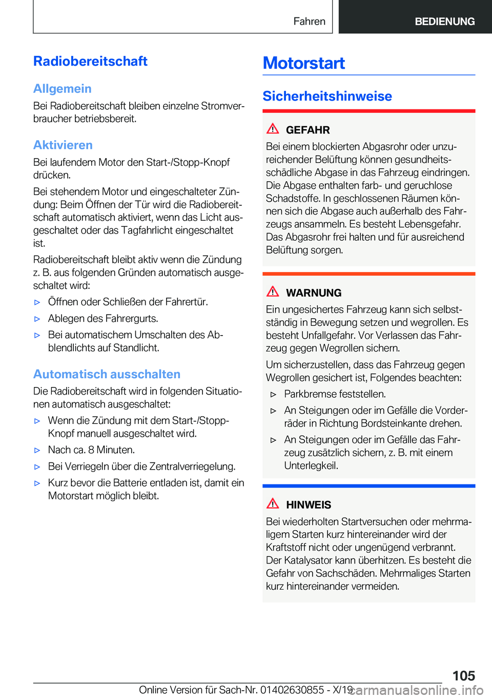 BMW 4 SERIES GRAN COUPE 2020  Betriebsanleitungen (in German) �R�a�d�i�o�b�e�r�e�i�t�s�c�h�a�f�t�A�l�l�g�e�m�e�i�n
�B�e�i��R�a�d�i�o�b�e�r�e�i�t�s�c�h�a�f�t��b�l�e�i�b�e�n��e�i�n�z�e�l�n�e��S�t�r�o�m�v�e�rj
�b�r�a�u�c�h�e�r��b�e�t�r�i�e�b�s�b�e�r�e�i�t�.
�