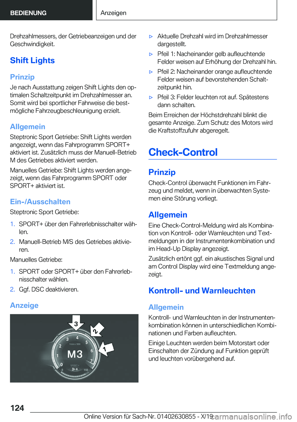 BMW 4 SERIES GRAN COUPE 2020  Betriebsanleitungen (in German) �D�r�e�h�z�a�h�l�m�e�s�s�e�r�s�,��d�e�r��G�e�t�r�i�e�b�e�a�n�z�e�i�g�e�n��u�n�d��d�e�r
�G�e�s�c�h�w�i�n�d�i�g�k�e�i�t�.
�S�h�i�f�t��L�i�g�h�t�s
�P�r�i�n�z�i�p
�J�e��n�a�c�h��A�u�s�s�t�a�t�t�u�n