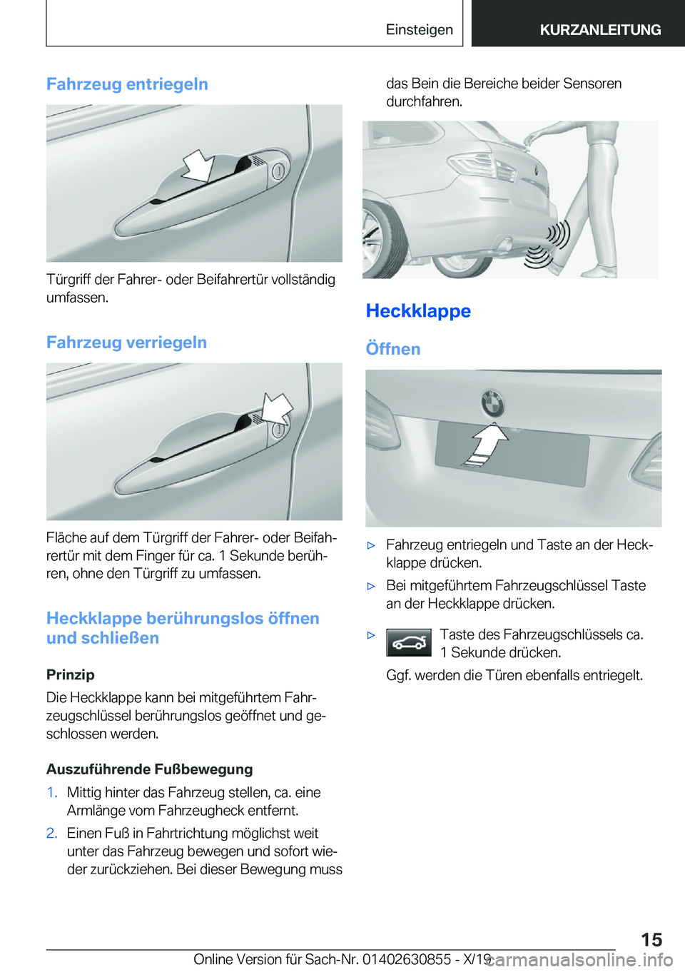 BMW 4 SERIES GRAN COUPE 2020  Betriebsanleitungen (in German) �F�a�h�r�z�e�u�g��e�n�t�r�i�e�g�e�l�n
�T�