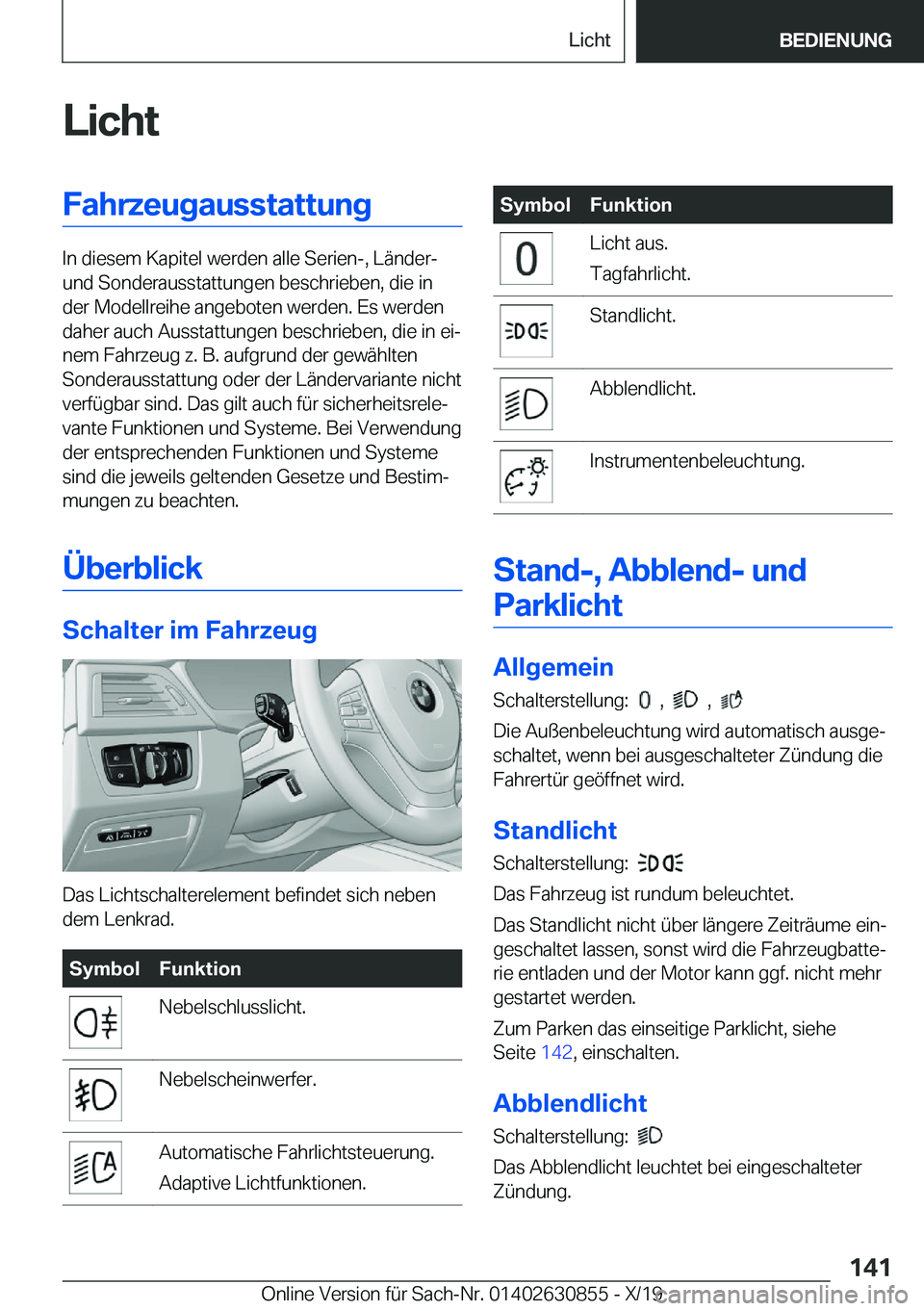 BMW 4 SERIES GRAN COUPE 2020  Betriebsanleitungen (in German) �L�i�c�h�t�F�a�h�r�z�e�u�g�a�u�s�s�t�a�t�t�u�n�g
�I�n��d�i�e�s�e�m��K�a�p�i�t�e�l��w�e�r�d�e�n��a�l�l�e��S�e�r�i�e�n�-�,��L�