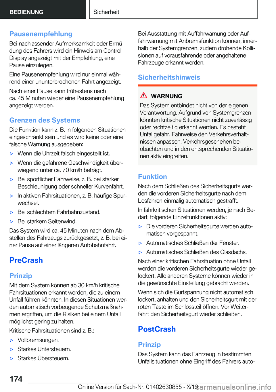 BMW 4 SERIES GRAN COUPE 2020  Betriebsanleitungen (in German) �P�a�u�s�e�n�e�m�p�f�e�h�l�u�n�g
�B�e�i��n�a�c�h�l�a�s�s�e�n�d�e�r��A�u�f�m�e�r�k�s�a�m�k�e�i�t��o�d�e�r��E�r�m�