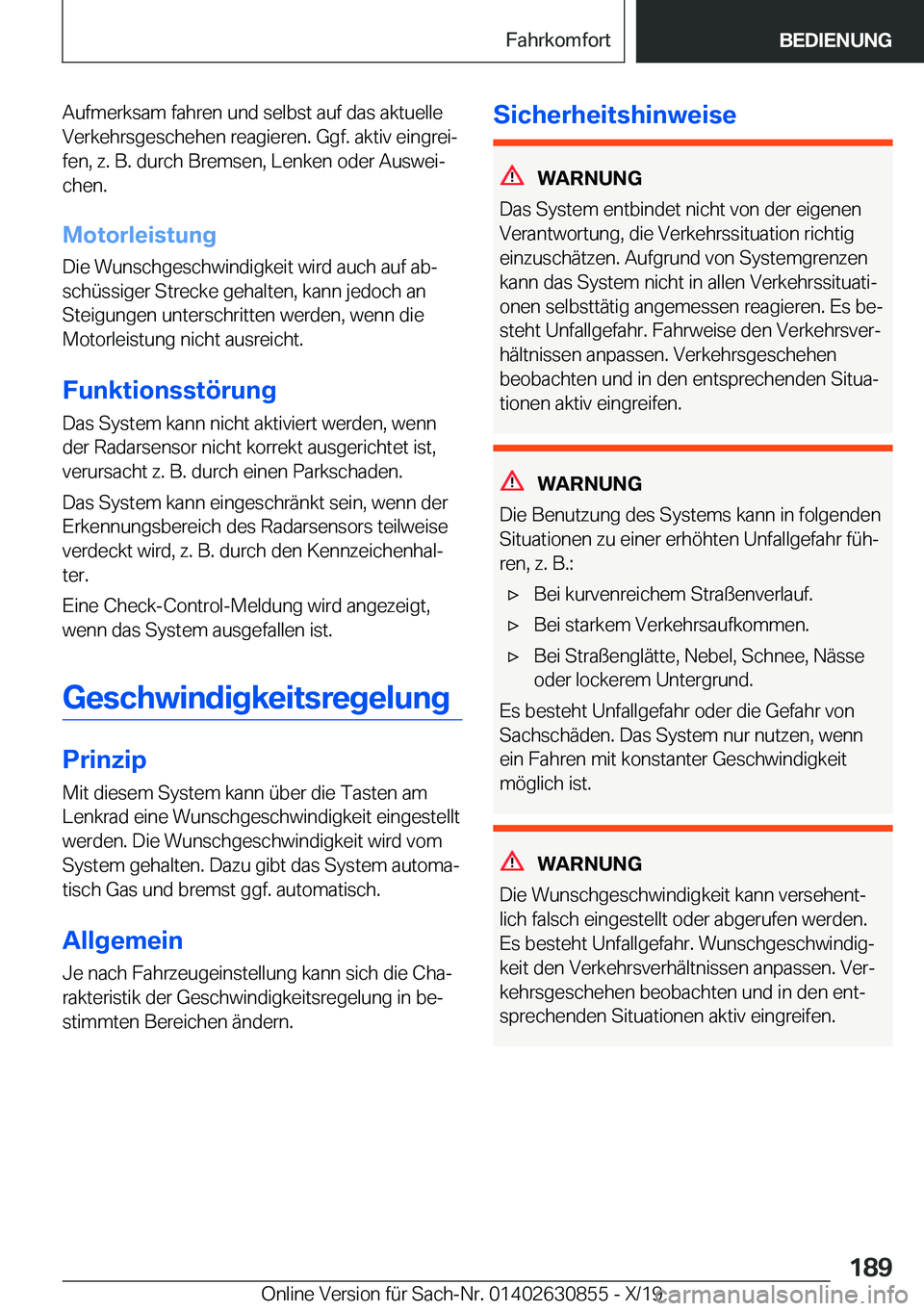 BMW 4 SERIES GRAN COUPE 2020  Betriebsanleitungen (in German) �A�u�f�m�e�r�k�s�a�m��f�a�h�r�e�n��u�n�d��s�e�l�b�s�t��a�u�f��d�a�s��a�k�t�u�e�l�l�e�V�e�r�k�e�h�r�s�g�e�s�c�h�e�h�e�n��r�e�a�g�i�e�r�e�n�.��G�g�f�.��a�k�t�i�v��e�i�n�g�r�e�ij
�f�e�n�,��z�