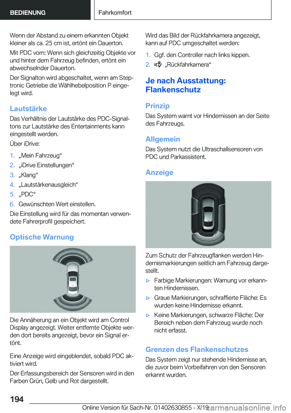 BMW 4 SERIES GRAN COUPE 2020  Betriebsanleitungen (in German) �W�e�n�n��d�e�r��A�b�s�t�a�n�d��z�u��e�i�n�e�m��e�r�k�a�n�n�t�e�n��O�b�j�e�k�t�k�l�e�i�n�e�r��a�l�s��c�a�.��2�5��c�m��i�s�t�,��e�r�t�