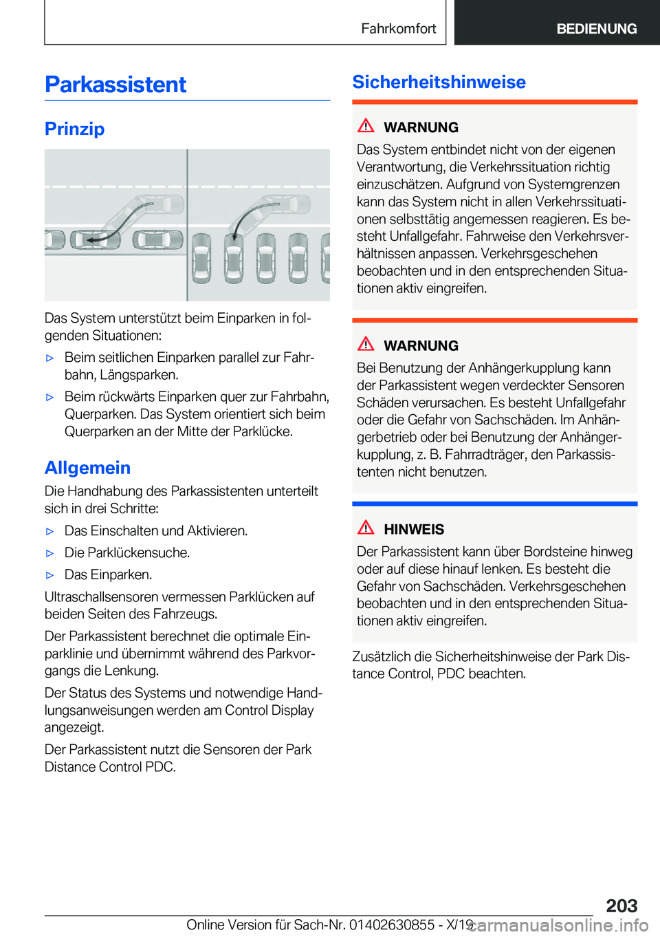 BMW 4 SERIES GRAN COUPE 2020  Betriebsanleitungen (in German) �P�a�r�k�a�s�s�i�s�t�e�n�t
�P�r�i�n�z�i�p
�D�a�s��S�y�s�t�e�m��u�n�t�e�r�s�t�