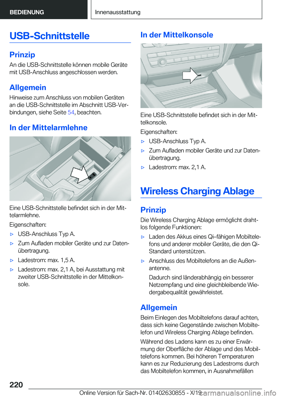 BMW 4 SERIES GRAN COUPE 2020  Betriebsanleitungen (in German) �U�S�B�-�S�c�h�n�i�t�t�s�t�e�l�l�e
�P�r�i�n�z�i�p
�A�n��d�i�e��U�S�B�-�S�c�h�n�i�t�t�s�t�e�l�l�e��k�