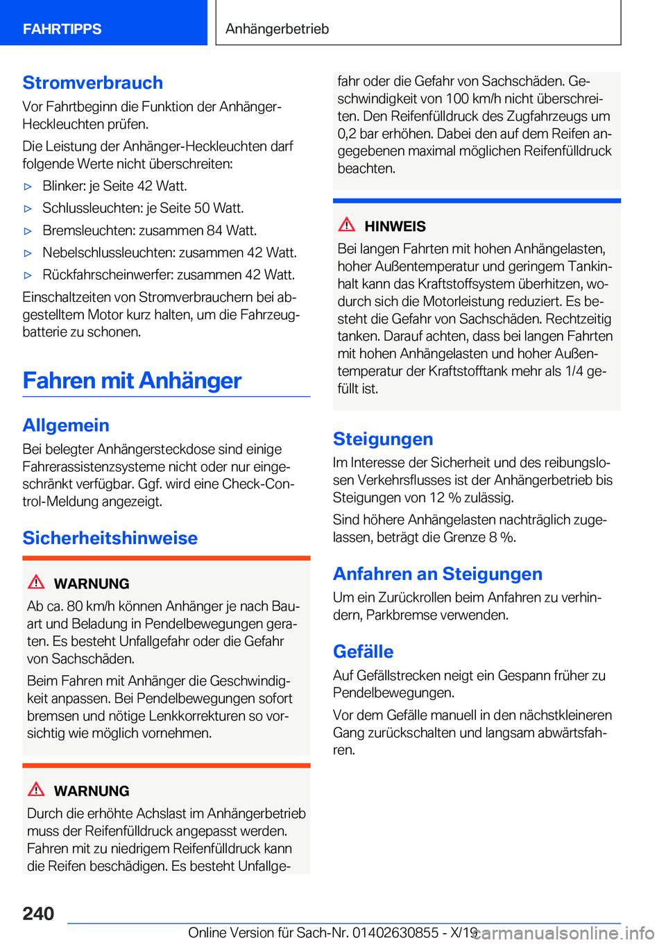 BMW 4 SERIES GRAN COUPE 2020  Betriebsanleitungen (in German) �S�t�r�o�m�v�e�r�b�r�a�u�c�h�V�o�r��F�a�h�r�t�b�e�g�i�n�n��d�i�e��F�u�n�k�t�i�o�n��d�e�r��A�n�h�