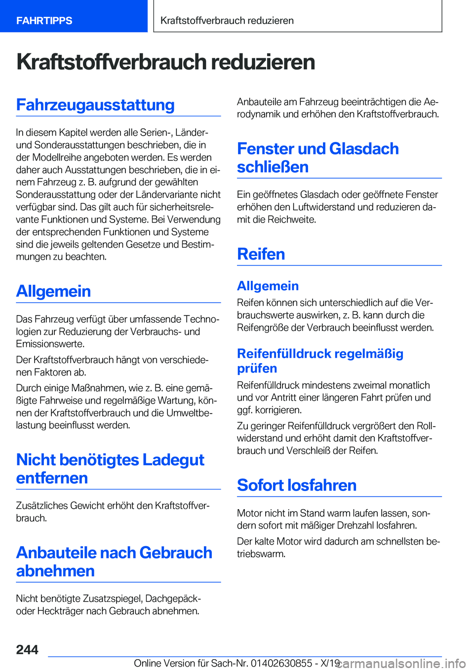 BMW 4 SERIES GRAN COUPE 2020  Betriebsanleitungen (in German) �K�r�a�f�t�s�t�o�f�f�v�e�r�b�r�a�u�c�h��r�e�d�u�z�i�e�r�e�n�F�a�h�r�z�e�u�g�a�u�s�s�t�a�t�t�u�n�g
�I�n��d�i�e�s�e�m��K�a�p�i�t�e�l��w�e�r�d�e�n��a�l�l�e��S�e�r�i�e�n�-�,��L�