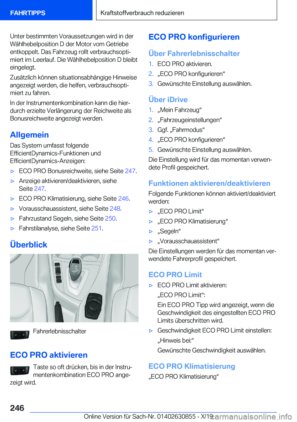 BMW 4 SERIES GRAN COUPE 2020  Betriebsanleitungen (in German) �U�n�t�e�r��b�e�s�t�i�m�m�t�e�n��V�o�r�a�u�s�s�e�t�z�u�n�g�e�n��w�i�r�d��i�n��d�e�r�W�