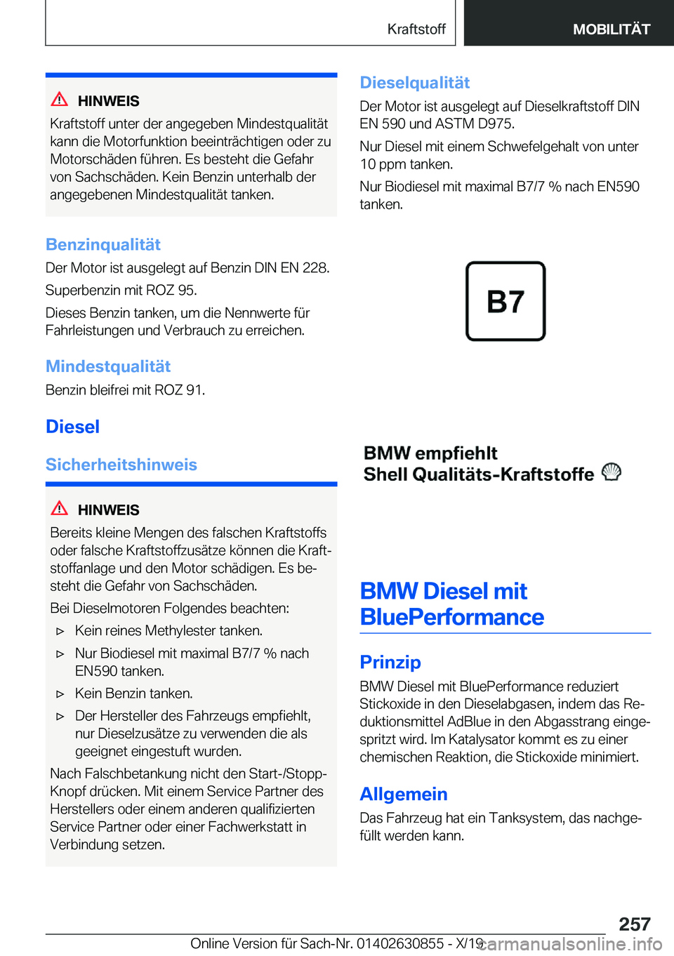 BMW 4 SERIES GRAN COUPE 2020  Betriebsanleitungen (in German) �H�I�N�W�E�I�S
�K�r�a�f�t�s�t�o�f�f��u�n�t�e�r��d�e�r��a�n�g�e�g�e�b�e�n��M�i�n�d�e�s�t�q�u�a�l�i�t�