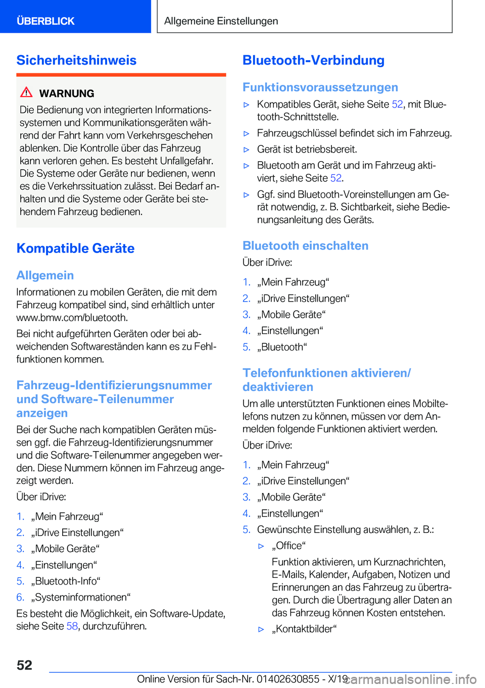 BMW 4 SERIES GRAN COUPE 2020  Betriebsanleitungen (in German) �S�i�c�h�e�r�h�e�i�t�s�h�i�n�w�e�i�s
�W�A�R�N�U�N�G
�D�i�e��B�e�d�i�e�n�u�n�g��v�o�n��i�n�t�e�g�r�i�e�r�t�e�n��I�n�f�o�r�m�a�t�i�o�n�sj
�s�y�s�t�e�m�e�n��u�n�d��K�o�m�m�u�n�i�k�a�t�i�o�n�s�g�e�