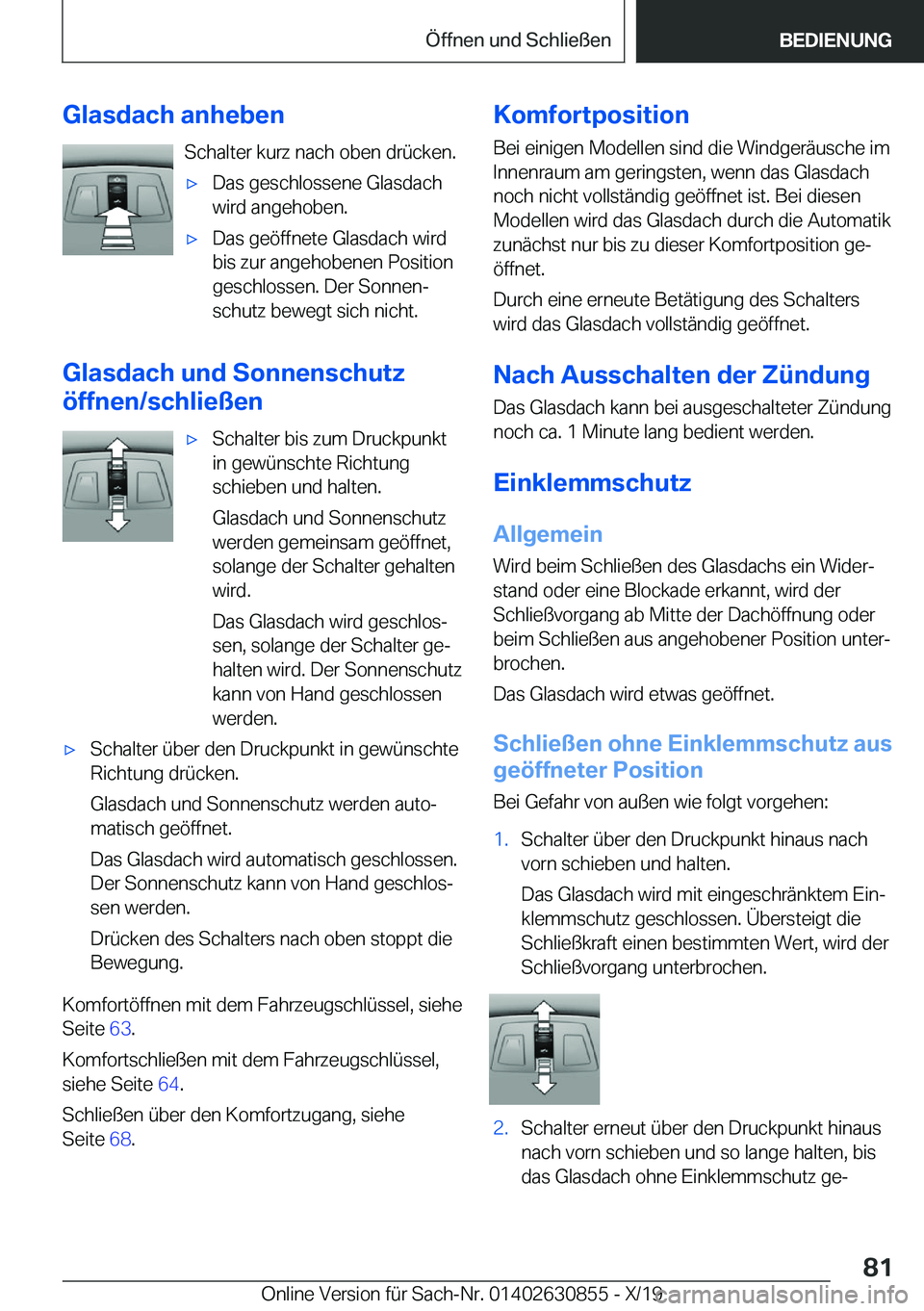 BMW 4 SERIES GRAN COUPE 2020  Betriebsanleitungen (in German) �G�l�a�s�d�a�c�h��a�n�h�e�b�e�n�S�c�h�a�l�t�e�r��k�u�r�z��n�a�c�h��o�b�e�n��d�r�