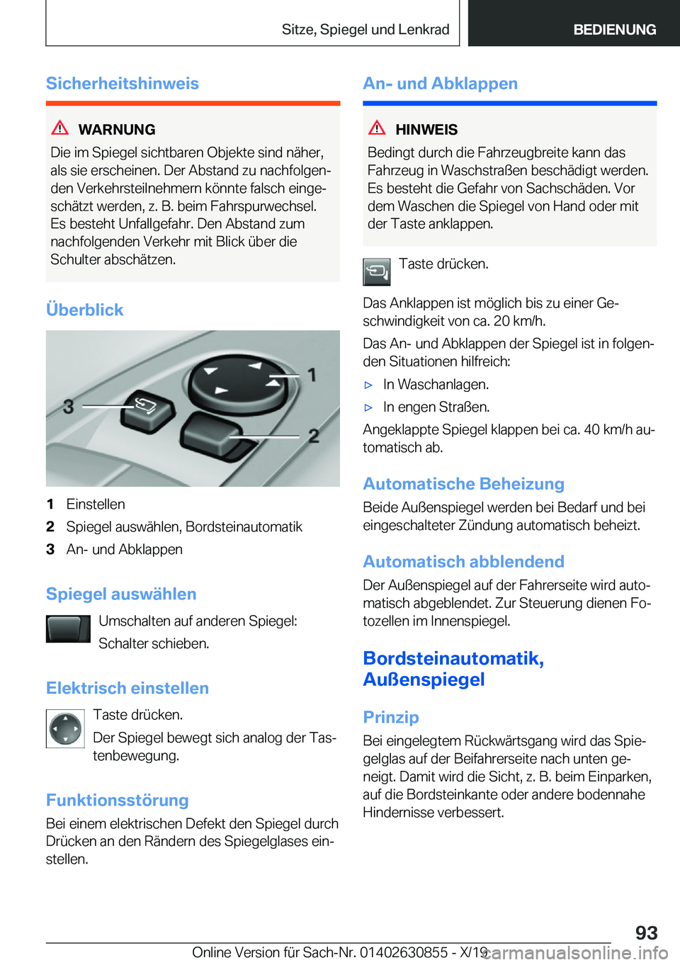 BMW 4 SERIES GRAN COUPE 2020  Betriebsanleitungen (in German) �S�i�c�h�e�r�h�e�i�t�s�h�i�n�w�e�i�s
�W�A�R�N�U�N�G
�D�i�e��i�m��S�p�i�e�g�e�l��s�i�c�h�t�b�a�r�e�n��O�b�j�e�k�t�e��s�i�n�d��n�