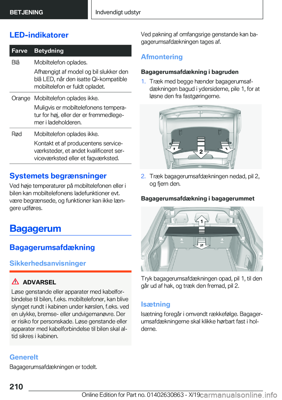 BMW 4 SERIES GRAN COUPE 2020  InstruktionsbØger (in Danish) �L�E�D�-�i�n�d�i�k�a�t�o�r�e�r�F�a�r�v�e�B�e�t�y�d�n�i�n�g�B�l�å�M�o�b�i�l�t�e�l�e�f�o�n��o�p�l�a�d�e�s�.
�A�f�h�æ�n�g�i�g�t��a�f��m�o�d�e�l��o�g��b�i�l��s�l�u�k�k�e�r��d�e�n
�b�l�å��L�E�D�