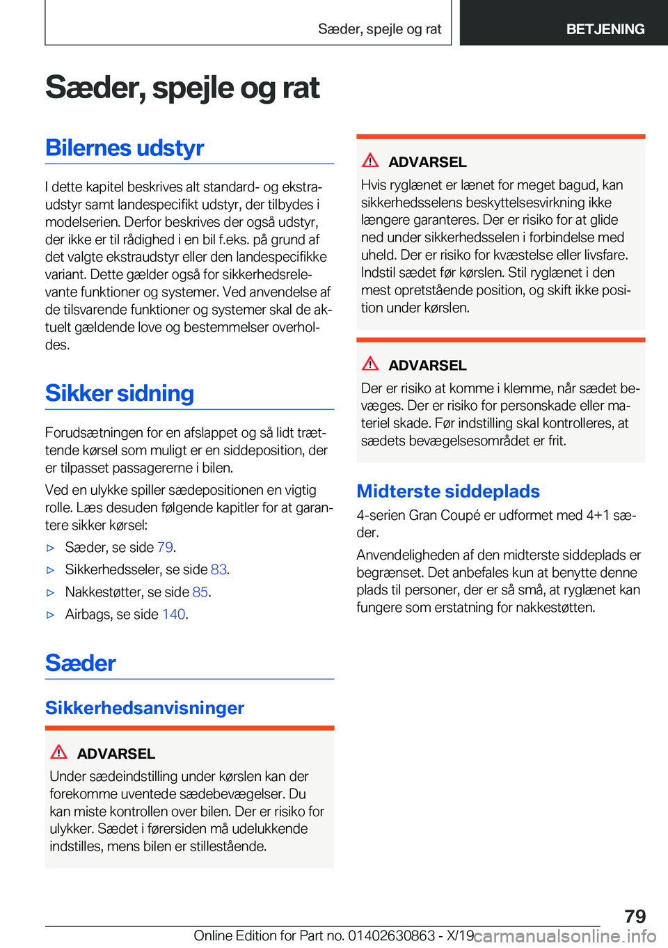 BMW 4 SERIES GRAN COUPE 2020  InstruktionsbØger (in Danish) �S�æ�d�e�r�,��s�p�e�j�l�e��o�g��r�a�t�B�i�l�e�r�n�e�s��u�d�s�t�y�r
�I��d�e�t�t�e��k�a�p�i�t�e�l��b�e�s�k�r�i�v�e�s��a�l�t��s�t�a�n�d�a�r�d�-��o�g��e�k�s�t�r�aj
�u�d�s�t�y�r��s�a�m�t��l�