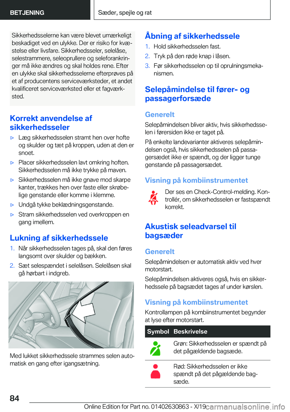 BMW 4 SERIES GRAN COUPE 2020  InstruktionsbØger (in Danish) �S�i�k�k�e�r�h�e�d�s�s�e�l�e�r�n�e��k�a�n��v�æ�r�e��b�l�e�v�e�t��u�m�æ�r�k�e�l�i�g�t
�b�e�s�k�a�d�i�g�e�t��v�e�d��e�n��u�l�y�k�k�e�.��D�e�r��e�r��r�i�s�i�k�o��f�o�r��k�v�æj
�s�t�e�l�s�