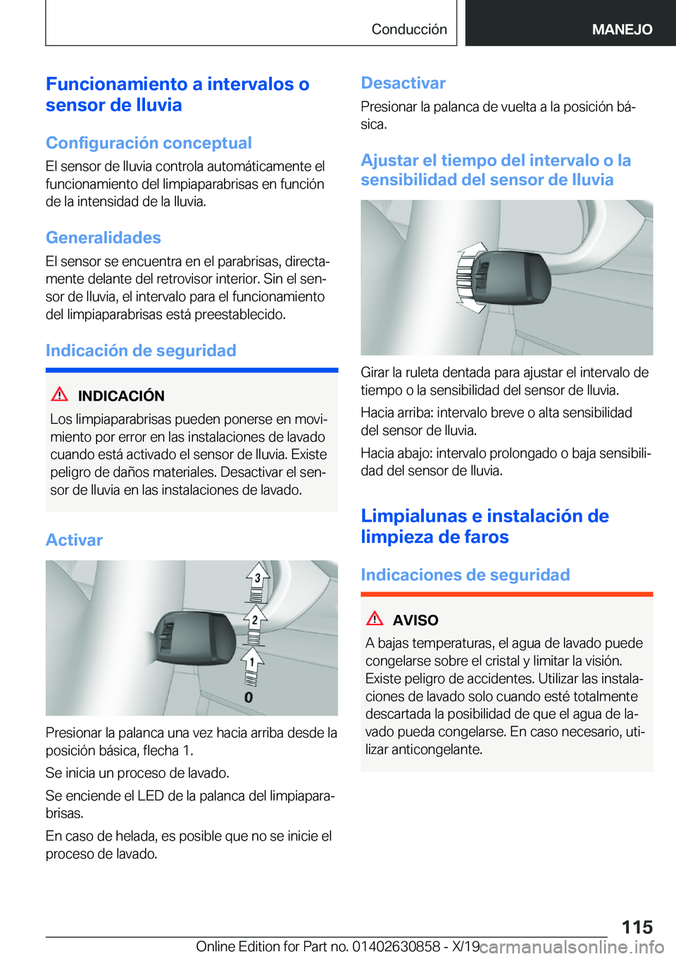 BMW 4 SERIES GRAN COUPE 2020  Manuales de Empleo (in Spanish) �F�u�n�c�i�o�n�a�m�i�e�n�t�o��a��i�n�t�e�r�v�a�l�o�s��o
�s�e�n�s�o�r��d�e��l�l�u�v�i�a
�C�o�n�f�i�g�u�r�a�c�i�