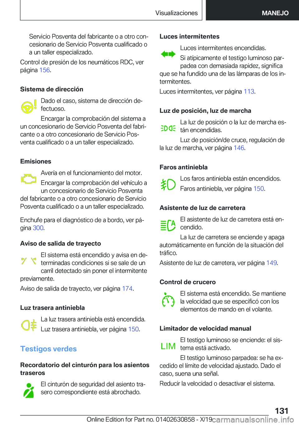 BMW 4 SERIES GRAN COUPE 2020  Manuales de Empleo (in Spanish) �S�e�r�v�i�c�i�o��P�o�s�v�e�n�t�a��d�e�l��f�a�b�r�i�c�a�n�t�e��o��a��o�t�r�o��c�o�nª
�c�e�s�i�o�n�a�r�i�o��d�e��S�e�r�v�i�c�i�o��P�o�s�v�e�n�t�a��c�u�a�l�i�f�i�c�a�d�o��o �a��u�n��t�a�