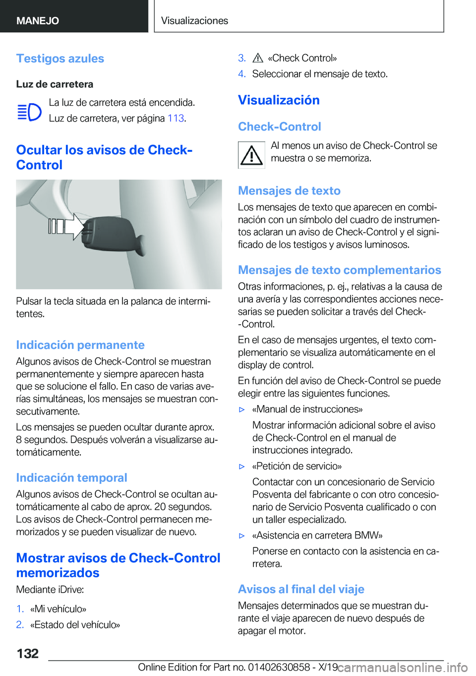 BMW 4 SERIES GRAN COUPE 2020  Manuales de Empleo (in Spanish) �T�e�s�t�i�g�o�s��a�z�u�l�e�s�L�u�z��d�e��c�a�r�r�e�t�e�r�a �L�a��l�u�z��d�e��c�a�r�r�e�t�e�r�a��e�s�t�