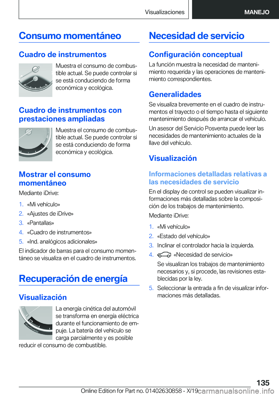 BMW 4 SERIES GRAN COUPE 2020  Manuales de Empleo (in Spanish) �C�o�n�s�u�m�o��m�o�m�e�n�t�