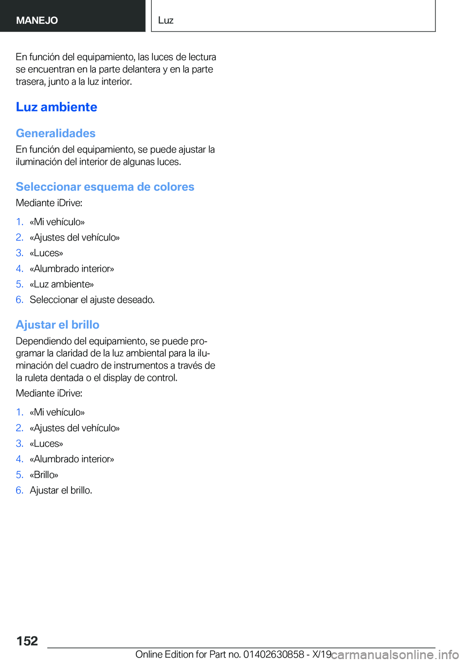 BMW 4 SERIES GRAN COUPE 2020  Manuales de Empleo (in Spanish) �E�n��f�u�n�c�i�