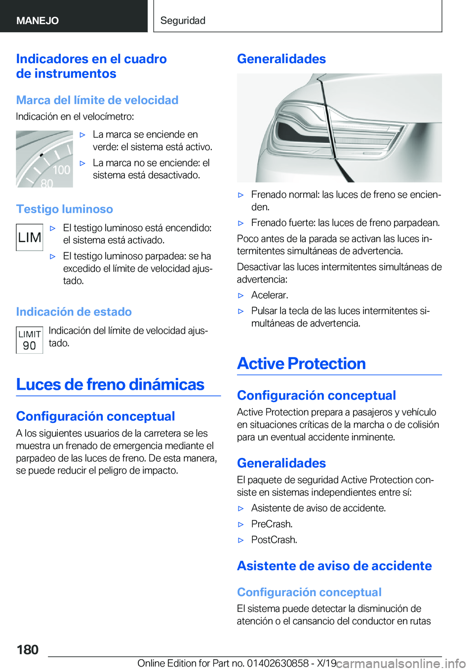 BMW 4 SERIES GRAN COUPE 2020  Manuales de Empleo (in Spanish) �I�n�d�i�c�a�d�o�r�e�s��e�n��e�l��c�u�a�d�r�o
�d�e��i�n�s�t�r�u�m�e�n�t�o�s
�M�a�r�c�a��d�e�l��l�