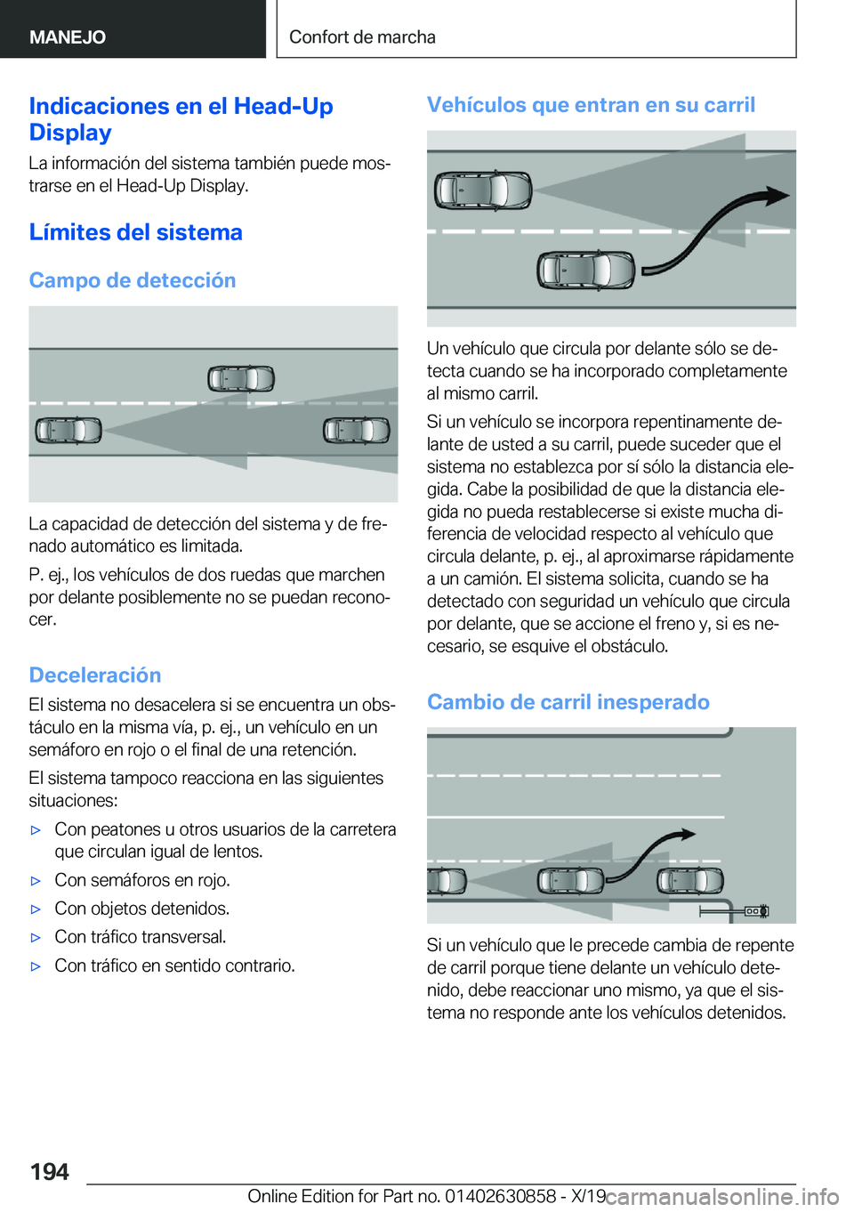 BMW 4 SERIES GRAN COUPE 2020  Manuales de Empleo (in Spanish) �I�n�d�i�c�a�c�i�o�n�e�s��e�n��e�l��H�e�a�d�-�U�p
�D�i�s�p�l�a�y
�L�a��i�n�f�o�r�m�a�c�i�