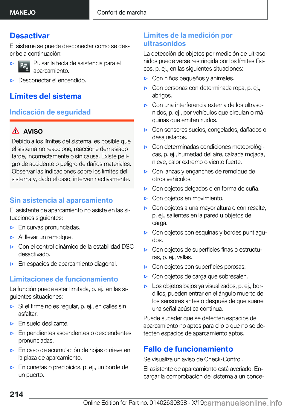 BMW 4 SERIES GRAN COUPE 2020  Manuales de Empleo (in Spanish) �D�e�s�a�c�t�i�v�a�r
�E�l��s�i�s�t�e�m�a��s�e��p�u�e�d�e��d�e�s�c�o�n�e�c�t�a�r��c�o�m�o��s�e��d�e�sª �c�r�i�b�e��a��c�o�n�t�i�n�u�a�c�i�