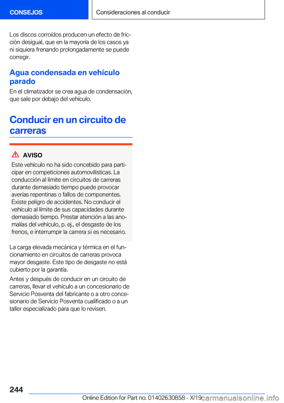 BMW 4 SERIES GRAN COUPE 2020  Manuales de Empleo (in Spanish) �L�o�s��d�i�s�c�o�s��c�o�r�r�o�