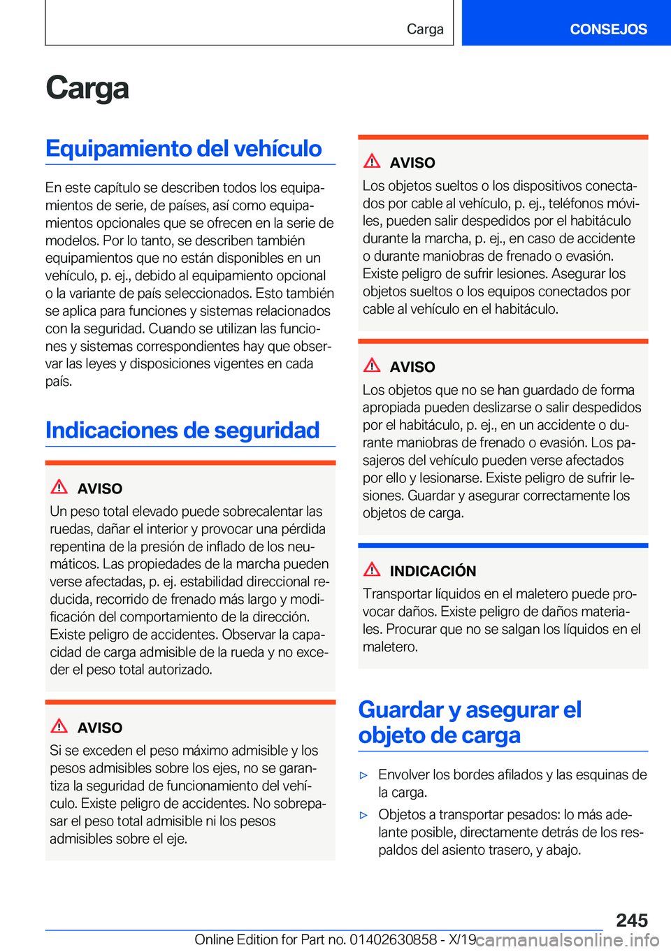 BMW 4 SERIES GRAN COUPE 2020  Manuales de Empleo (in Spanish) �C�a�r�g�a�E�q�u�i�p�a�m�i�e�n�t�o��d�e�l��v�e�h�