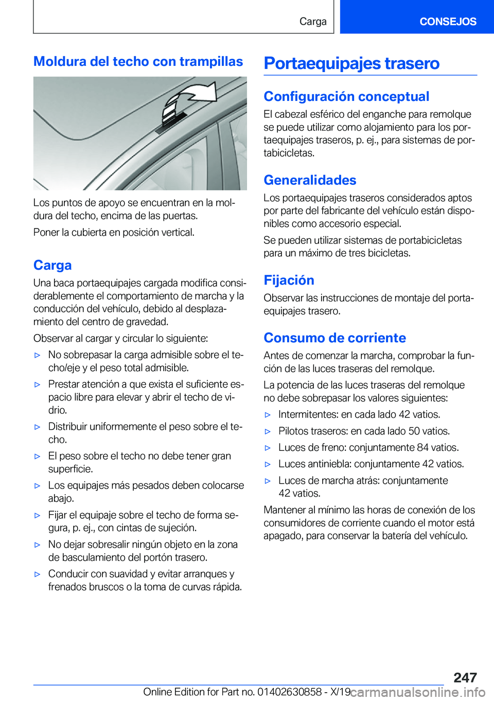 BMW 4 SERIES GRAN COUPE 2020  Manuales de Empleo (in Spanish) �M�o�l�d�u�r�a��d�e�l��t�e�c�h�o��c�o�n��t�r�a�m�p�i�l�l�a�s
�L�o�s��p�u�n�t�o�s��d�e��a�p�o�y�o��s�e��e�n�c�u�e�n�t�r�a�n��e�n��l�a��m�o�lª
�d�u�r�a��d�e�l��t�e�c�h�o�,��e�n�c�i�m�a�