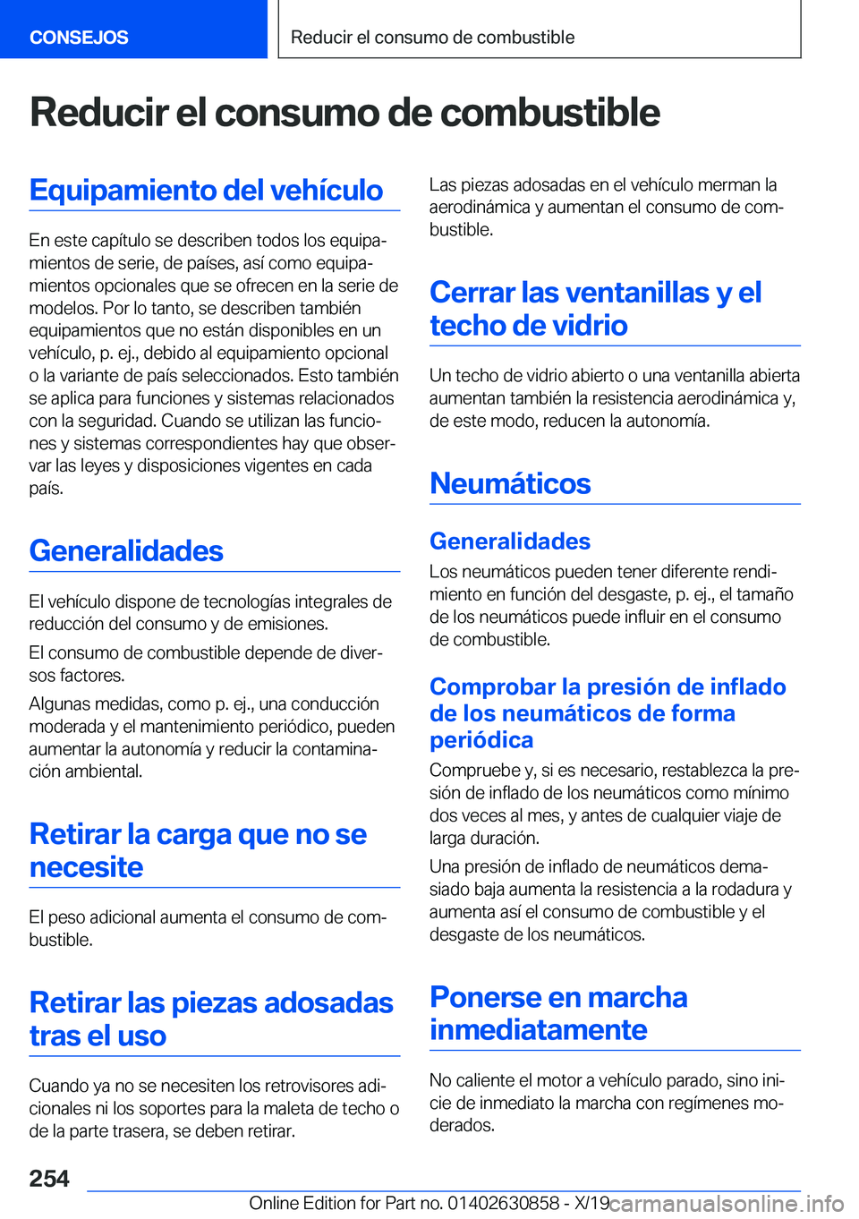 BMW 4 SERIES GRAN COUPE 2020  Manuales de Empleo (in Spanish) �R�e�d�u�c�i�r��e�l��c�o�n�s�u�m�o��d�e��c�o�m�b�u�s�t�i�b�l�e�E�q�u�i�p�a�m�i�e�n�t�o��d�e�l��v�e�h�