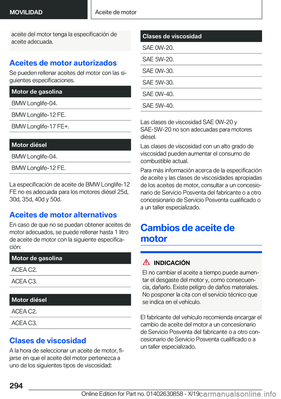 BMW 4 SERIES GRAN COUPE 2020  Manuales de Empleo (in Spanish) �a�c�e�i�t�e��d�e�l��m�o�t�o�r��t�e�n�g�a��l�a��e�s�p�e�c�i�f�i�c�a�c�i�